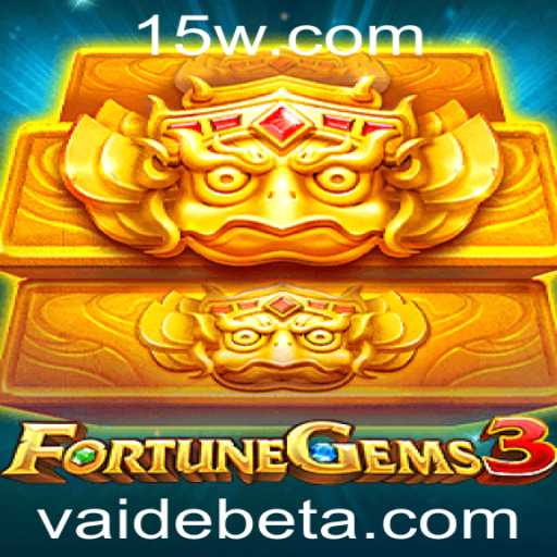 Desvendando FortuneGems3: Aventuras e Regras do Jogo Mais Empolgante com Vaidebet