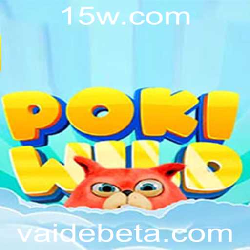 PokiWild: Descubra o Mundo de Aventura e Estratégia com Vaidebet